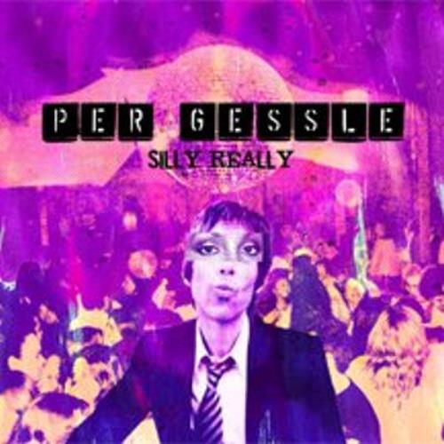 Per Gessle Silly Really CD single (CD5 / 5") Swedish GESC5SI452970