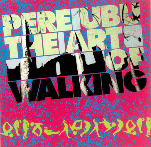 Pere Ubu The Art Of Walking vinyl LP album (LP record) Italian UBULPTH442580