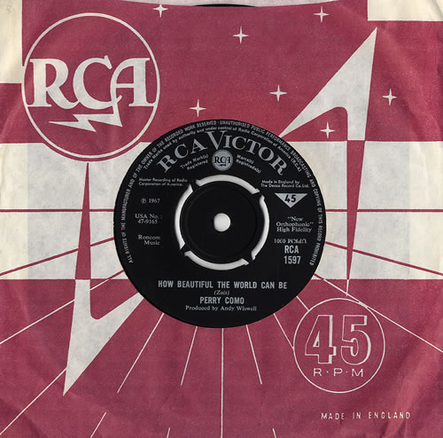 Perry Como How Beautiful The World Can Be 7" vinyl single (7 inch record / 45) UK PA907HO481272