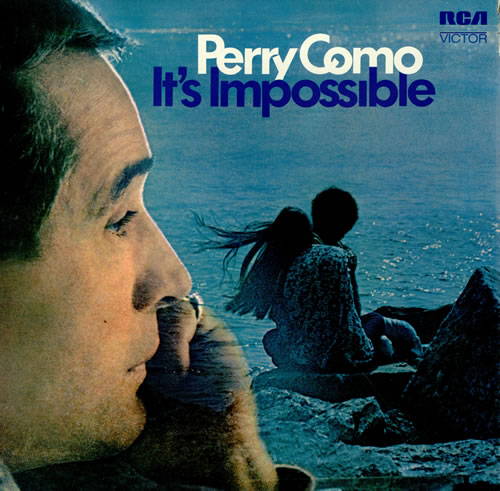 Perry Como It's Impossible vinyl LP album (LP record) UK PA9LPIT458635