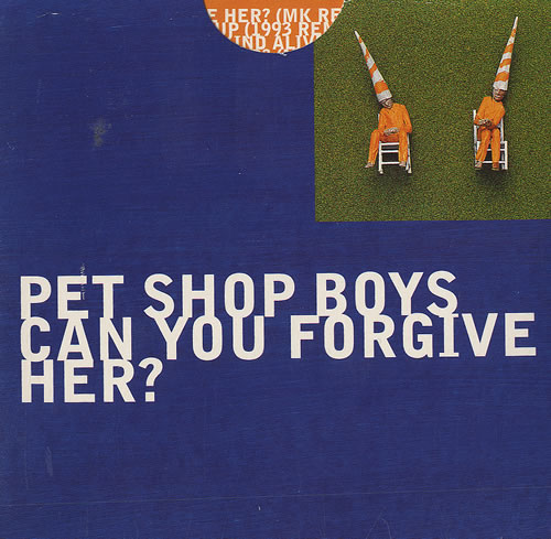 Pet Shop Boys Can You Forgive Her - Part 1 & 2 EX 2-CD single set (Double CD single) UK PSB2SCA493000