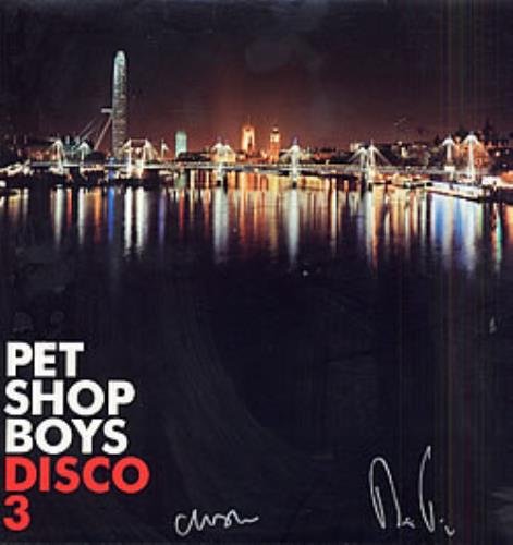 Pet Shop Boys Disco 3 - Autographed 3-LP vinyl record set (Triple LP Album) UK PSB3LDI241081