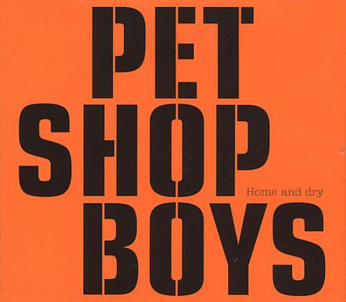 Pet Shop Boys Home And Dry - Part 2 CD single (CD5 / 5") UK PSBC5HO367232