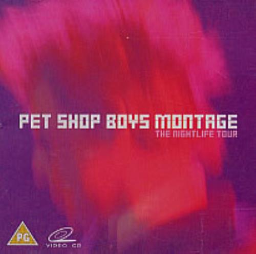 Pet Shop Boys Montage - The Nightlife Tour Video CD Taiwanese PSBVDMO225772