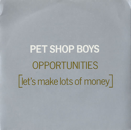 Pet Shop Boys Opportunities 7" vinyl single (7 inch record / 45) UK PSB07OP27021