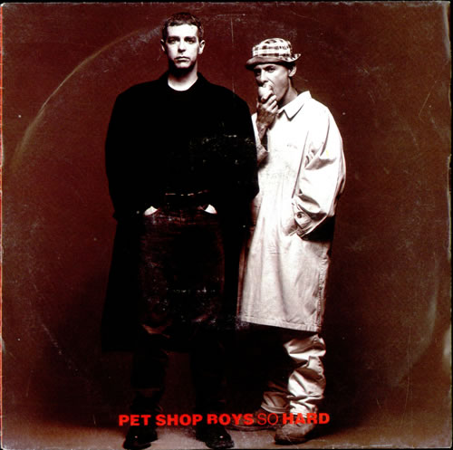 Pet Shop Boys So Hard 7" vinyl single (7 inch record / 45) Dutch PSB07SO508720