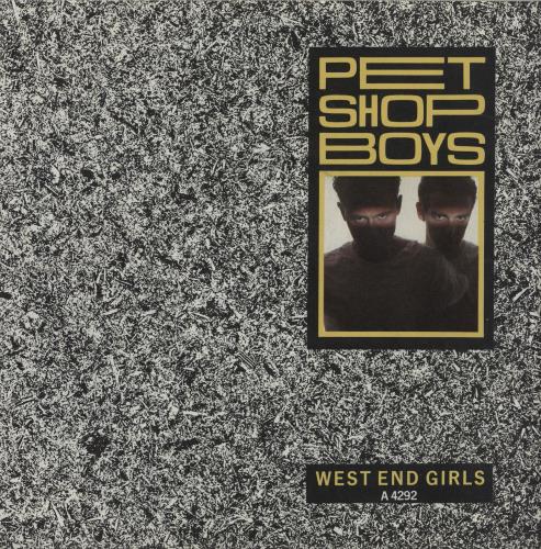 Pet Shop Boys West End Girls - Epic 7" vinyl single (7 inch record / 45) UK PSB07WE08442