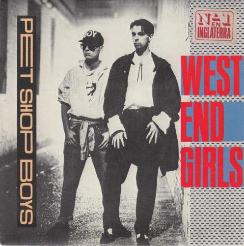 Pet Shop Boys West End Girls 'Las Chicas Del West End' + PR 7" vinyl single (7 inch record / 45) Spanish PSB07WE80416