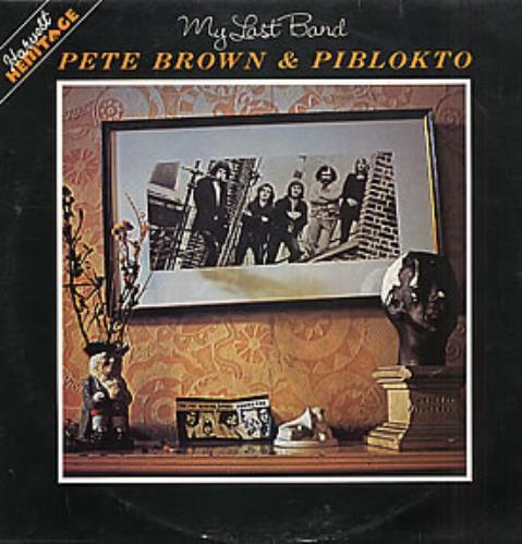 Pete Brown (Piblokto) My Last Band vinyl LP album (LP record) UK PBRLPMY264362