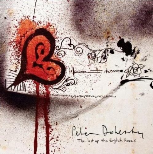 Pete Doherty Last Of The English Roses CD single (CD5 / 5") UK PE1C5LA462771