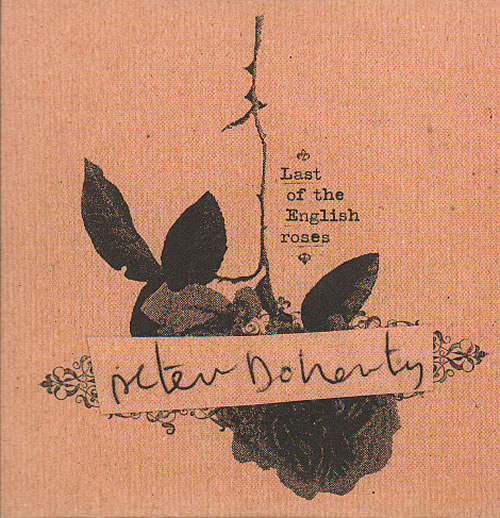 Pete Doherty Last Of The English Roses CD single (CD5 / 5") UK PE1C5LA635046