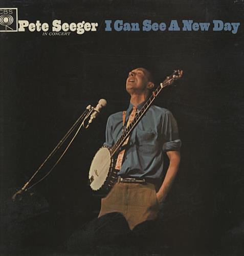 Pete Seeger I Can See A New Day vinyl LP album (LP record) UK PB-LPIC329269