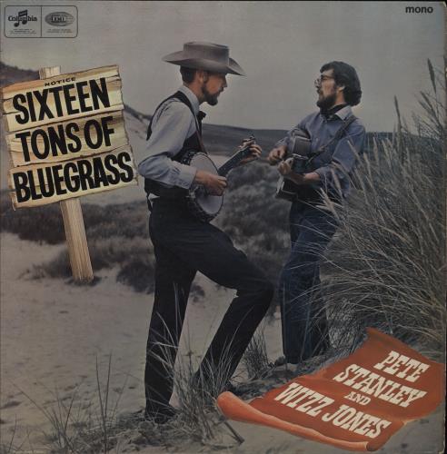 Pete Stanley Sixteen Tons Of Bluegrass vinyl LP album (LP record) UK 1GULPSI751449