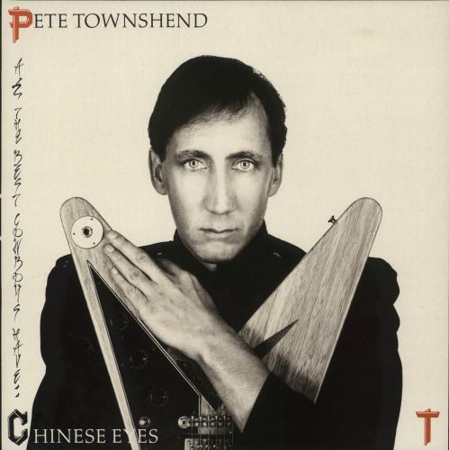 Pete Townshend All The Best Cowboys Have Chinese Eyes vinyl LP album (LP record) UK TOWLPAL130249