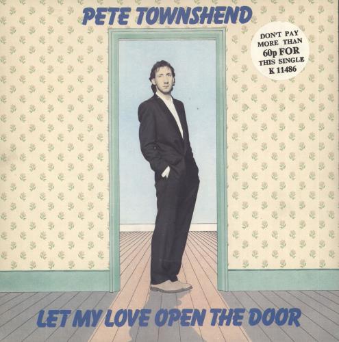 Pete Townshend Let My Love Open The Door + Stickered Sleeve 7" vinyl single (7 inch record / 45) UK TOW07LE726227