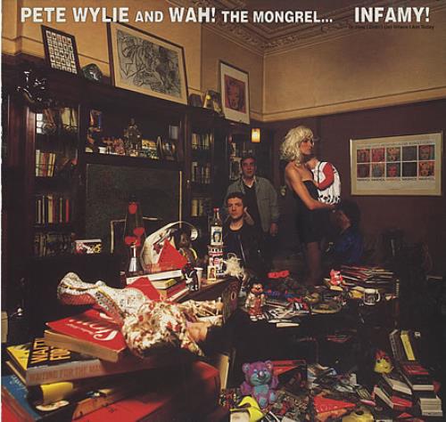 Pete Wylie Infamy! or How I Didn't Get Where I Am Today vinyl LP album (LP record) UK PWYLPIN401172