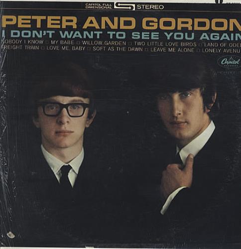 Peter & Gordon I Don't Want To See You Again - Sealed vinyl LP album (LP record) US P&GLPID326071