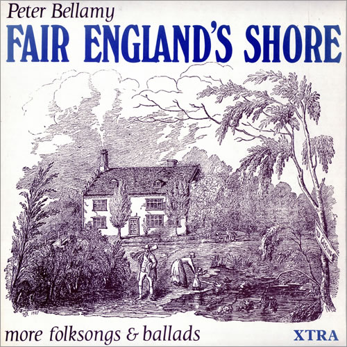 Peter Bellamy Fair England's Shore vinyl LP album (LP record) UK 3PBLPFA475816
