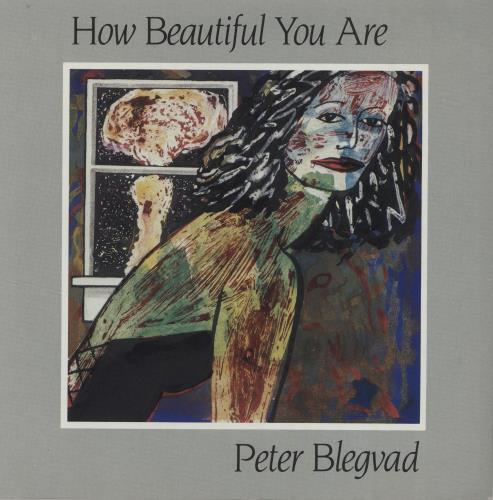 Peter Blegvad How Beautiful You Are 7" vinyl single (7 inch record / 45) UK PGV07HO682123