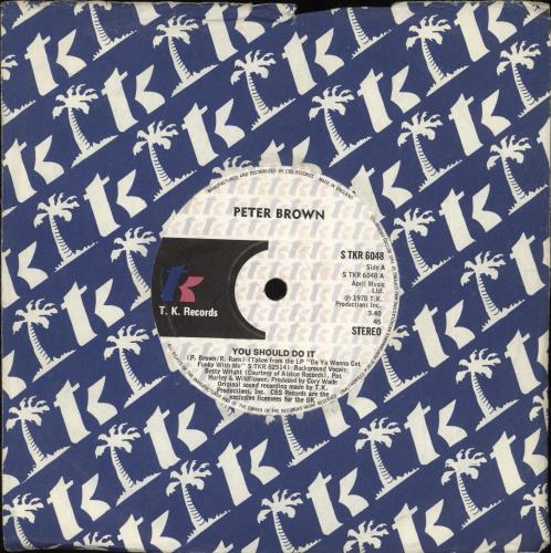 Peter Brown You Should Do It 7" vinyl single (7 inch record / 45) UK PT807YO715158