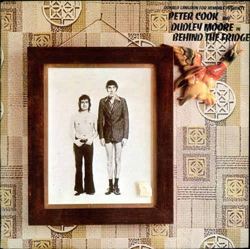 Peter Cook & Dudley Moore Behind The Fridge vinyl LP album (LP record) UK P&DLPBE523689