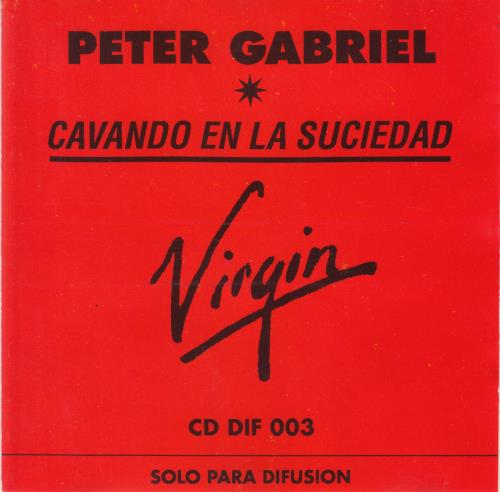 Peter Gabriel Cavando En La Suciedad - Digging In The Dirt CD single (CD5 / 5") Argentinean GABC5CA279387