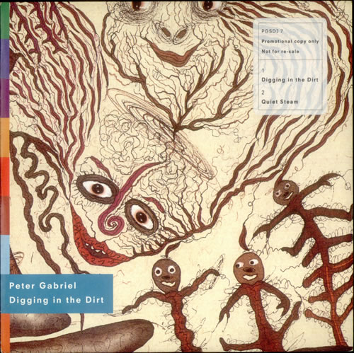 Peter Gabriel Digging In The Dirt 7" vinyl single (7 inch record / 45) UK GAB07DI10251