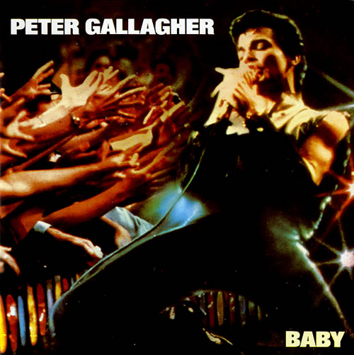 Peter Gallagher Baby 7" vinyl single (7 inch record / 45) UK P5S07BA589819