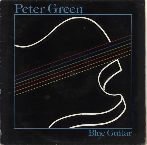 Peter Green Blue Guitar vinyl LP album (LP record) UK PGRLPBL713685