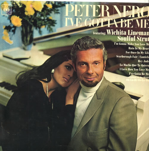 Peter Nero I've Gotta Be Me vinyl LP album (LP record) UK PNOLPIV560443