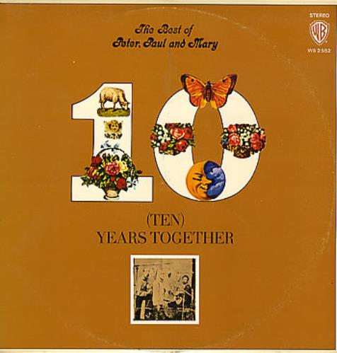 Peter Paul & Mary Ten Years Together - The Best Of Peter, Paul And Mary vinyl LP album (LP record) Israeli PPMLPTE289341