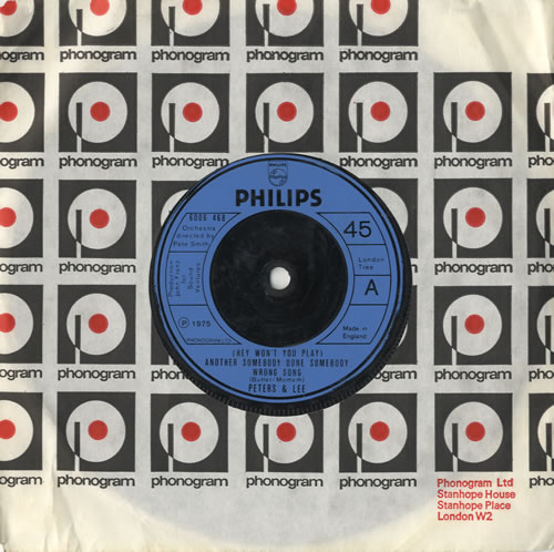 Peters & Lee (Hey Won't You Play) Another Somebody Done Somebody Wrong So 7" vinyl single (7 inch record / 45) UK P&L07HE473373