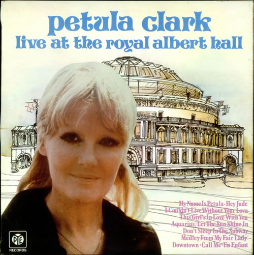 Petula Clark Live At The Royal Albert Hall vinyl LP album (LP record) UK PTCLPLI529022
