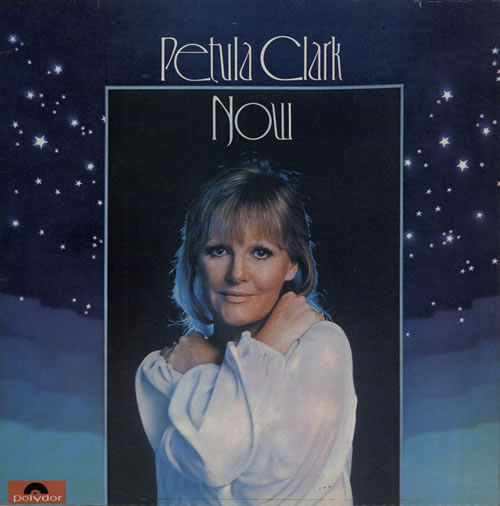Petula Clark Now vinyl LP album (LP record) UK PTCLPNO565225