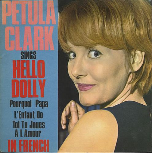 Petula Clark Sings Hello Dolly In French EP 7" vinyl single (7 inch record / 45) UK PTC07SI366471