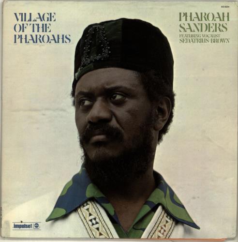 Pharoah Sanders Village Of The Pharoahs vinyl LP album (LP record) US PS4LPVI446819