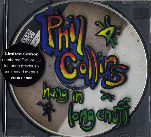 Phil Collins Hang In Long Enough CD single (CD5 / 5") UK COLC5HA01358