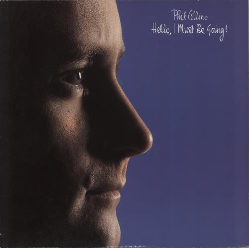 Phil Collins Hello, I Must Be Going! vinyl LP album (LP record) German COLLPHE564948