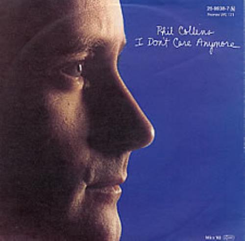 Phil Collins I Don't Care Anymore 7" vinyl single (7 inch record / 45) German COL07ID279370