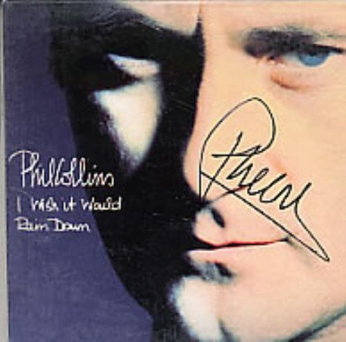 Phil Collins I Wish It Would Rain Down - Autographed 3" CD single (CD3) UK COLC3IW279411