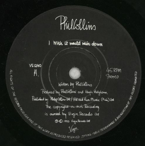 Phil Collins I Wish It Would Rain Down - Solid 7" vinyl single (7 inch record / 45) UK COL07IW732258