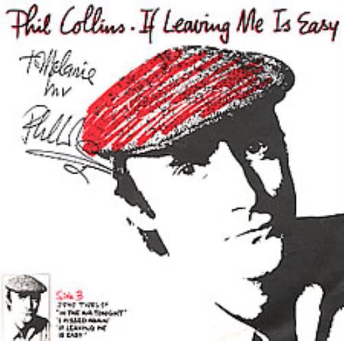 Phil Collins If Leaving Me Is Easy - Autographed 7" vinyl single (7 inch record / 45) Dutch COL07IF278988