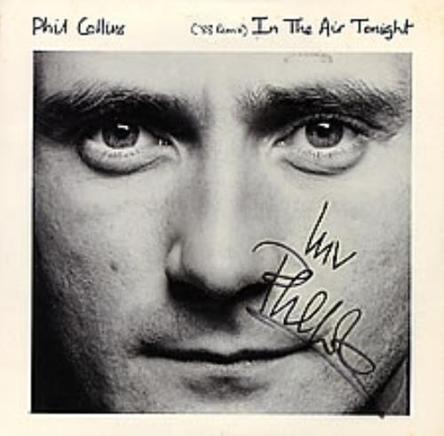 Phil Collins In The Air Tonight - Autographed 7" vinyl single (7 inch record / 45) UK COL07IN279284
