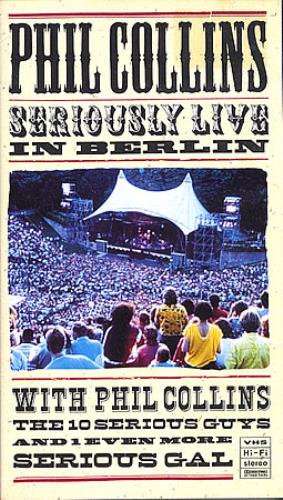 Phil Collins Seriously Live In Berlin video (VHS or PAL or NTSC) UK COLVISE274869