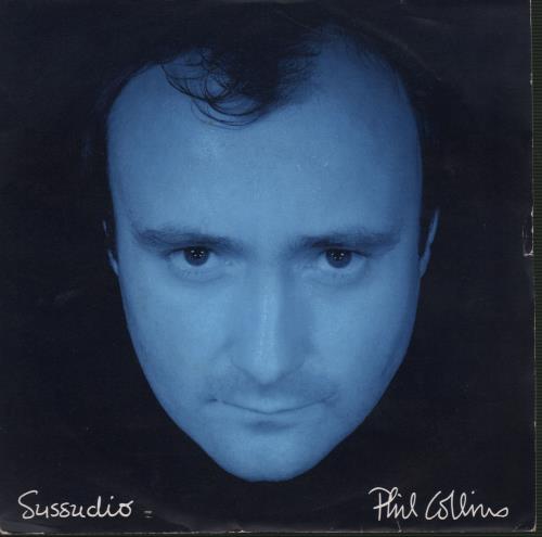 Phil Collins Sussudio 7" vinyl single (7 inch record / 45) UK COL07SU28127