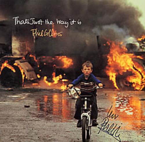 Phil Collins That's Just The Way It Is - Autographed 7" vinyl single (7 inch record / 45) UK COL07TH279364