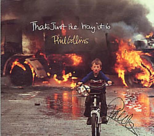 Phil Collins Thats Just The Way It Is - Autographed CD single (CD5 / 5") UK COLC5TH279535