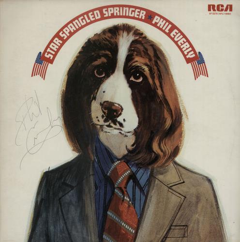 Phil Everly Star Spangled Springer - Signed vinyl LP album (LP record) UK PHELPST649936