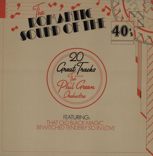 Phil Green The Romantic Sound Of The 40's vinyl LP album (LP record) UK PVJLPTH762755