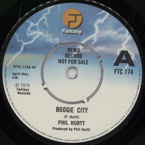 Phil Hurtt Boogie City - A Label 7" vinyl single (7 inch record / 45) UK QHL07BO761751